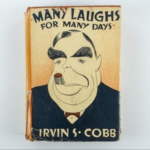 2/$50 - 1925 Hardcover w/ DJ Many Laughs for Many Days by Irvin S. Cobb